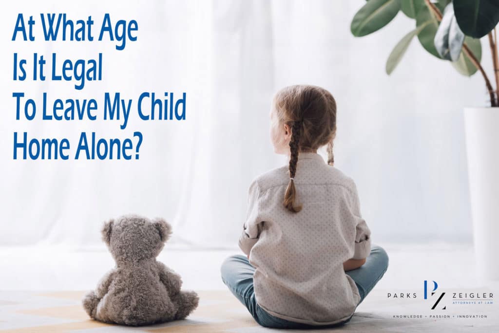 At What Age Is It Legal To Leave My Child Home Alone? Parks Zeigler